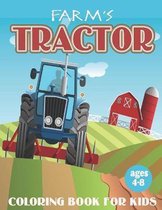 FARM'S TRACTOR COLORING BOOK FOR KIDS Ages 4-8