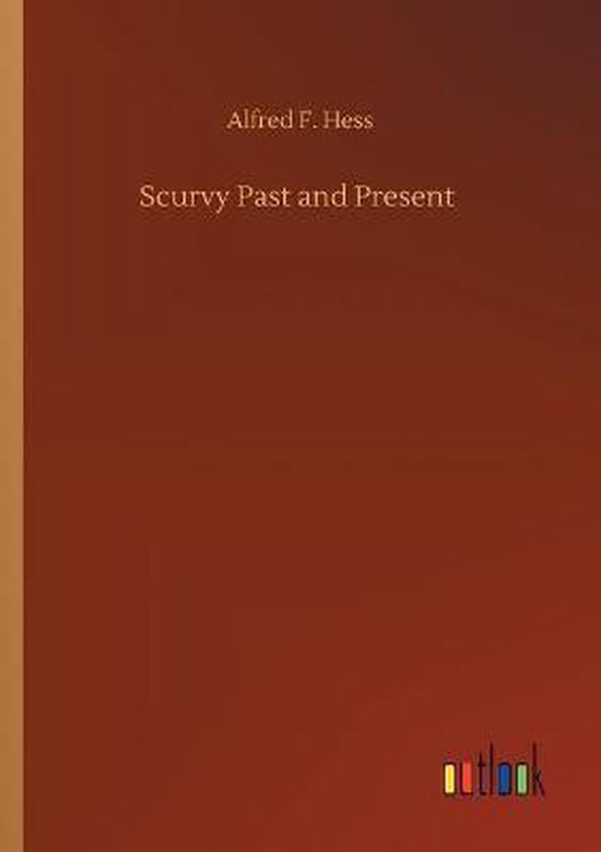 Scurvy Past and Present - cover