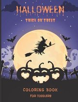 Halloween Trick or Treat Coloring Book for Toddlers