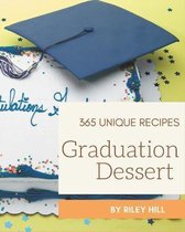 365 Unique Graduation Dessert Recipes