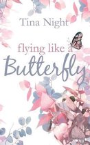 Flying like a Butterfly