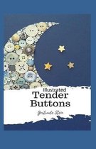 Tender Buttons Illustrated