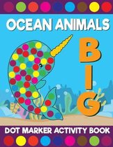 Big Ocean Animals Dot Marker Activity Book