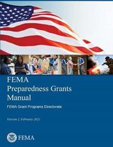 FEMA's Preparedness Grants Manual -- Version 2, February 2021
