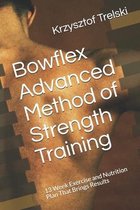 Bowflex Advanced Method of Strength Training