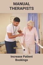 Manual Therapists: Increase Patient Bookings