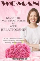 Woman-Know The Non-Negotiables In Your Relationship