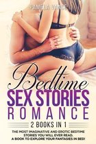 Bedtime Sex Stories Romance (2 Books in 1)