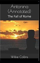 Antonina, or, The Fall of Rome Annotated