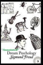 Dream Psychology  The Annotated Edition  Top Rated Book