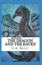 The Dragon and the Raven Illustrated