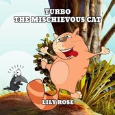 Turbo the Mischievous Cat