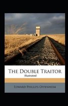 The Double Traitor Illustrated