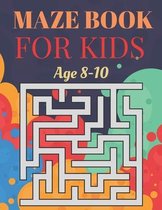 Maze Book For kids Age 8-10