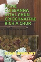 Fiche Cuiseanna Vital Chun Criochnaithe Rich a Chur