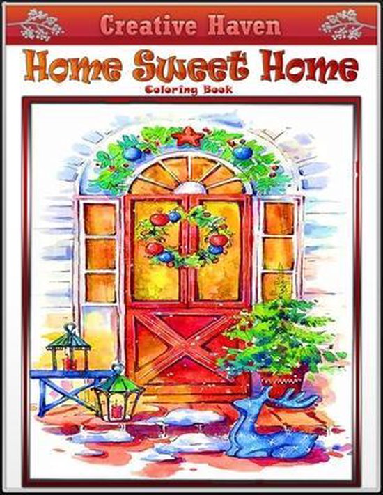 Creative Haven Home Sweet Home Coloring Book, SARA BRIMOVIC