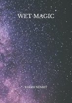 Wet Magic