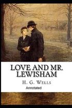 Love and Mr Lewisham Annotated
