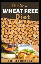 The New Wheat Free Diet