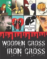 Wooden Cross - Iron Cross