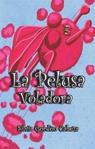 La Pelusa Voladora