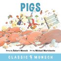Classic Munsch- Pigs