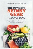 The Ultimate Skinny Gene Cookbook (Sirt Food DIet)