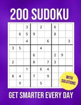 200 Sudoku Get Smarter Every Day (With Solutions)