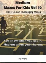 Medium Mazes For Kids Vol 10