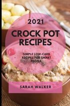 Crock Pot Recipes 2021