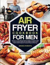 Air Fryer Cookbook for Men