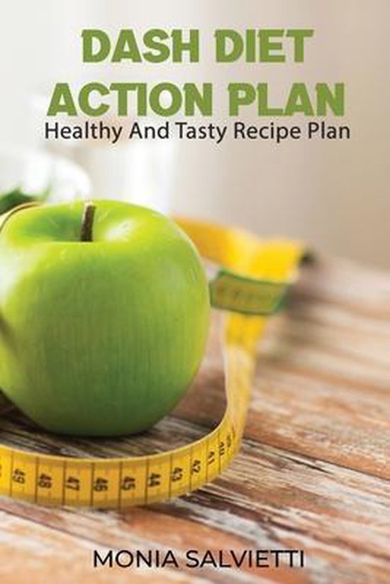 Dash Diet Action Plan 9781802517071 SALVIETTI MONIA Boeken Bol