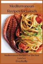 Mediterranean Recipes for Lunch