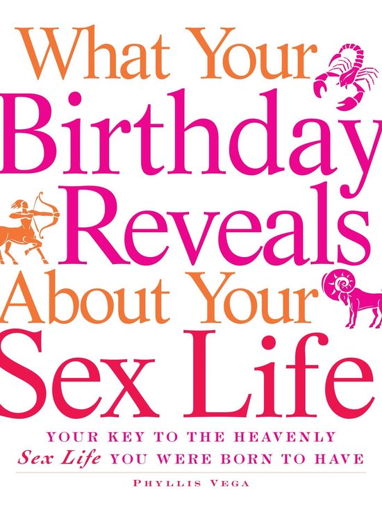 What Your Birthday Reveals about Your Sex Life - cover