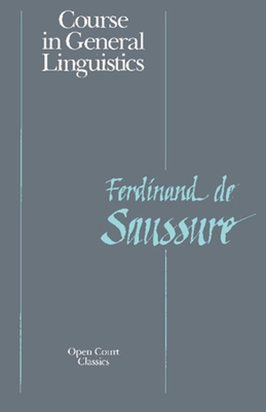 Boek kaft: "Course in General Linguistics" van Ferdinand de Saussure, Open Court Classics