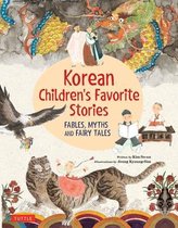 Korean Children's Favorite Stories Fables, Myths and Fairy Tales