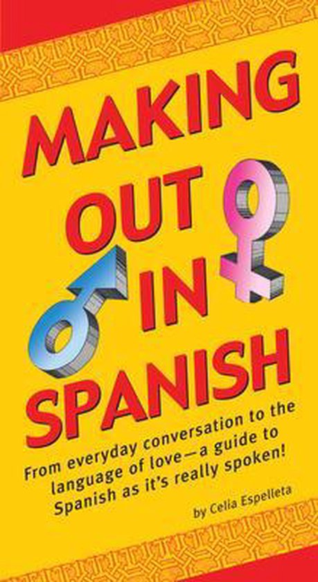 Making Out In Spanish Making Out Books - cover