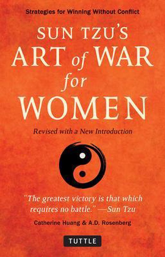 Sun Tzu's Art of War for Women Revised with a New Introduction Strategies for Winning without Conflict