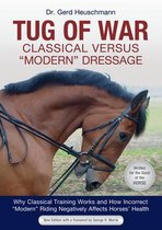 Tug of War: Classical Versus Modern Dressage