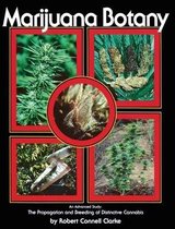 Marijuana Botany: An Advanced Study