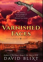 Varnished Faces