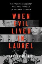 When Evil Lived in Laurel