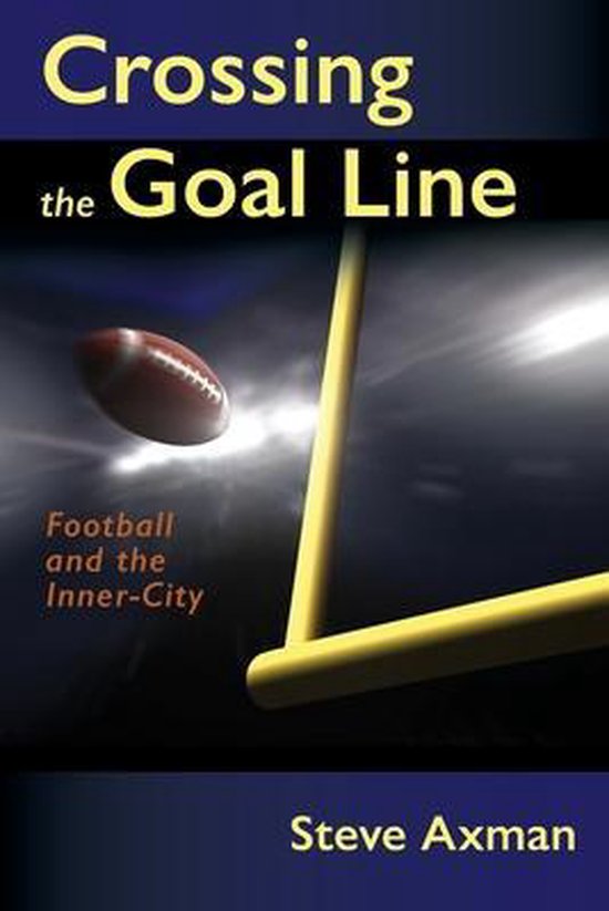 Crossing the Goal Line - cover
