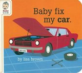 Baby Fix My Car