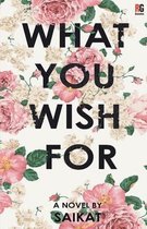 What You Wish for