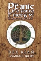The Pranic Life Force Energy Handbook