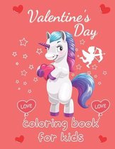 valentines day coloring book for kids: valentines day unicorn coloring book for kids, Valentine's Day Gift for kids, For kids of all ages! Unicorn The