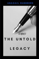 The Untold Legacy