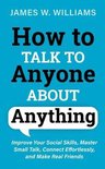 Communication Skills Training- How to Talk to Anyone About Anything