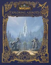 World of Warcraft: Exploring Azeroth: The Eastern Kingdoms